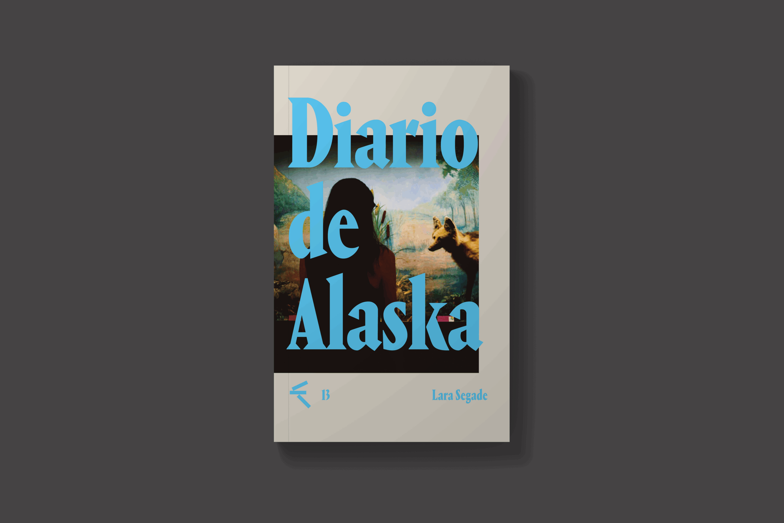 Diario de Alaska — Lara Segade